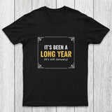 It's Been A Long Year Chicluma T-Shirt