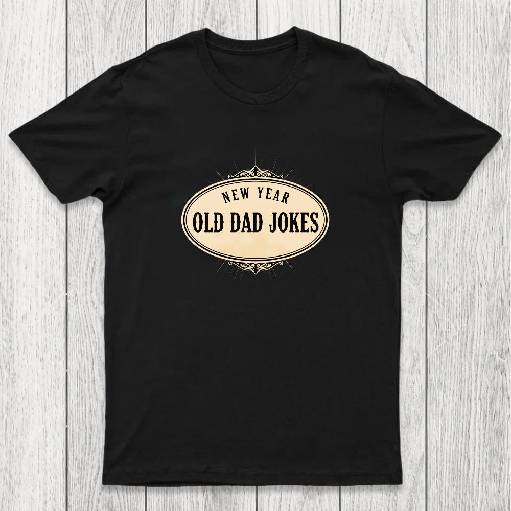 New Year, Old Dad Jokes Chicluma T-Shirt