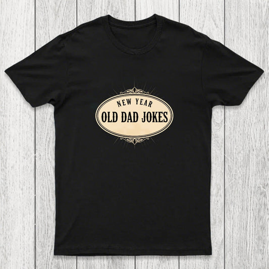 New Year, Old Dad Jokes Chicluma T-Shirt