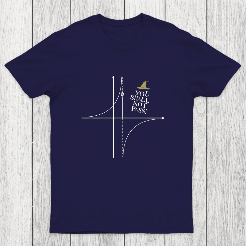YOU SHALL NOT PASS! Chicluma T-Shirt