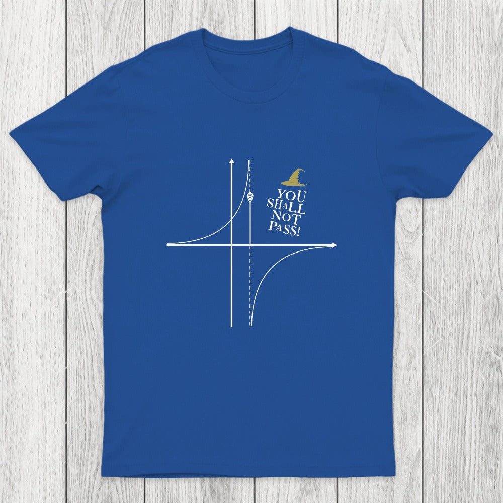YOU SHALL NOT PASS! Chicluma T-Shirt