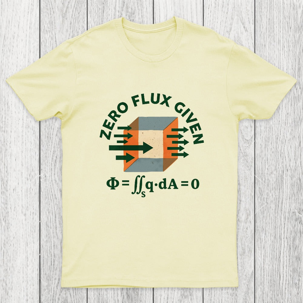 Zero Flux Given Chicluma T-Shirt