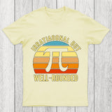 Irrational But Wellrounded Chicluma T-Shirt