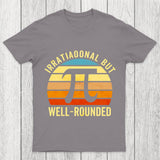 Irrational But Wellrounded Chicluma T-Shirt