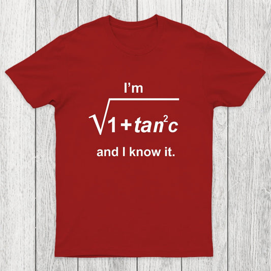 I Know It Chicluma T-Shirt