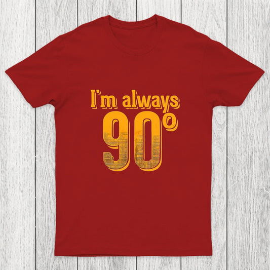 I'm Always Right Math Chicluma T-Shirt