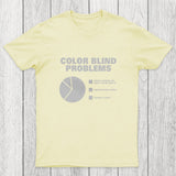 Color Blind Problems Chicluma T-Shirt
