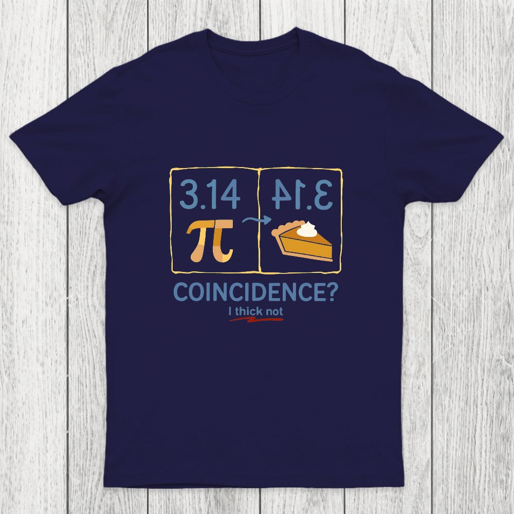 Pi Coincidence Chicluma T-Shirt
