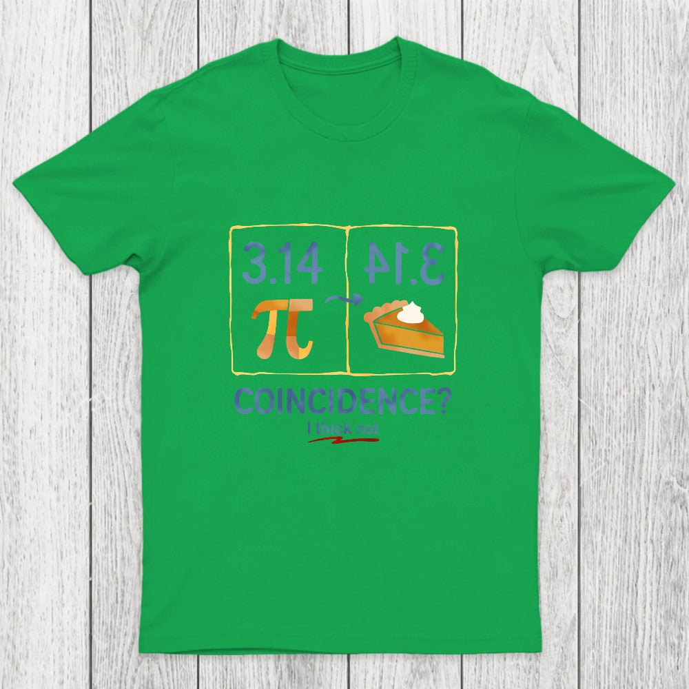 Pi Coincidence Chicluma T-Shirt