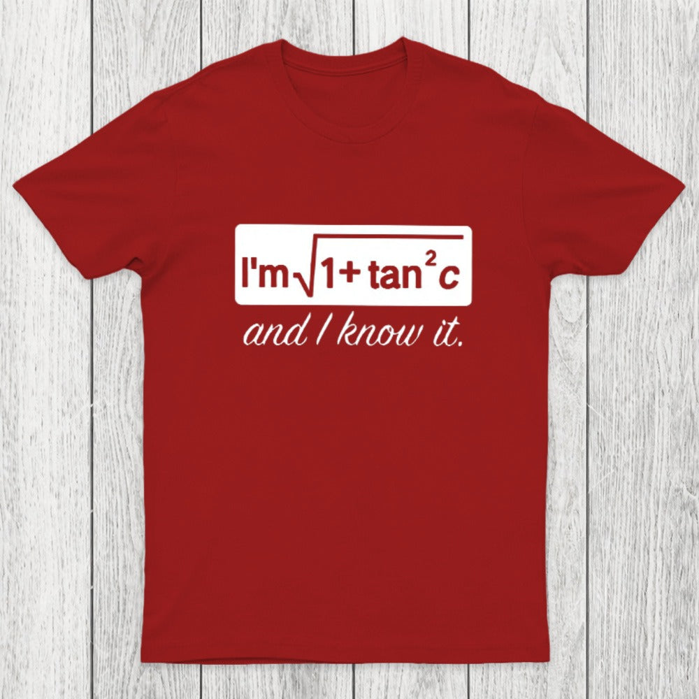 I Know it Chicluma T-Shirt