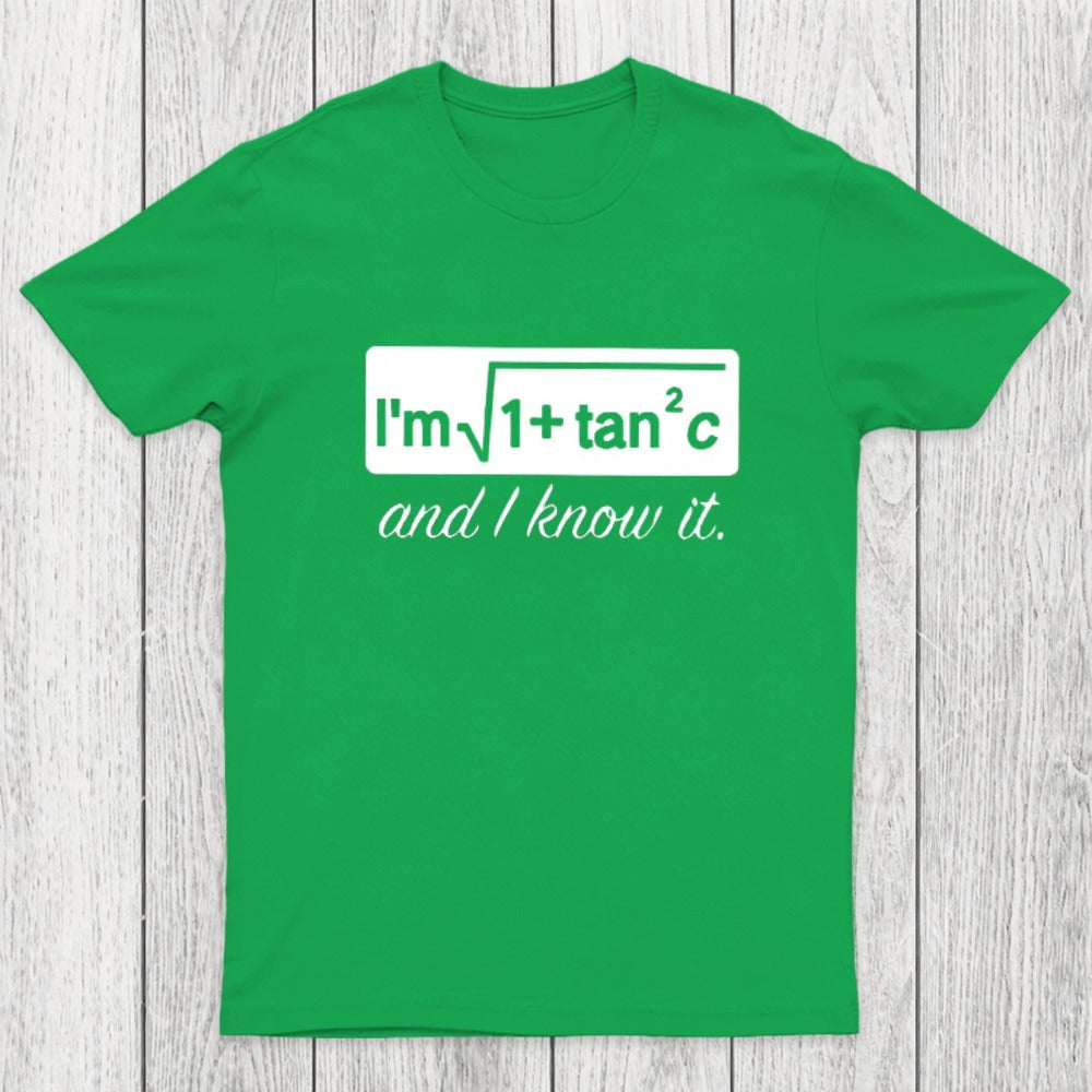 I Know it Chicluma T-Shirt