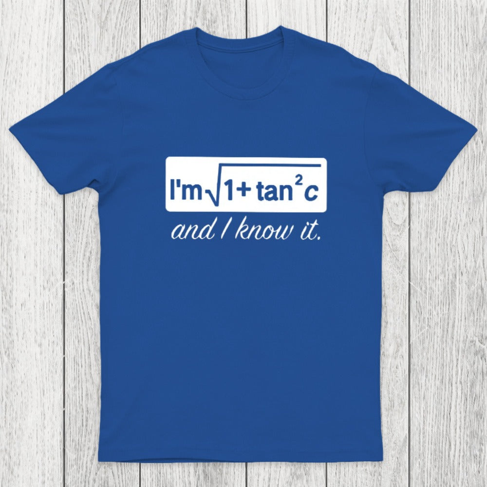 I Know it Chicluma T-Shirt