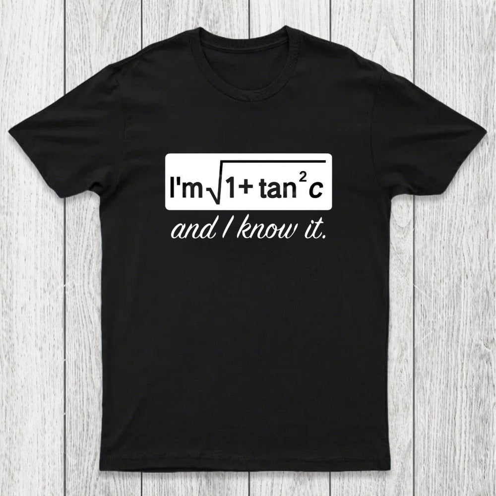 I Know it Chicluma T-Shirt