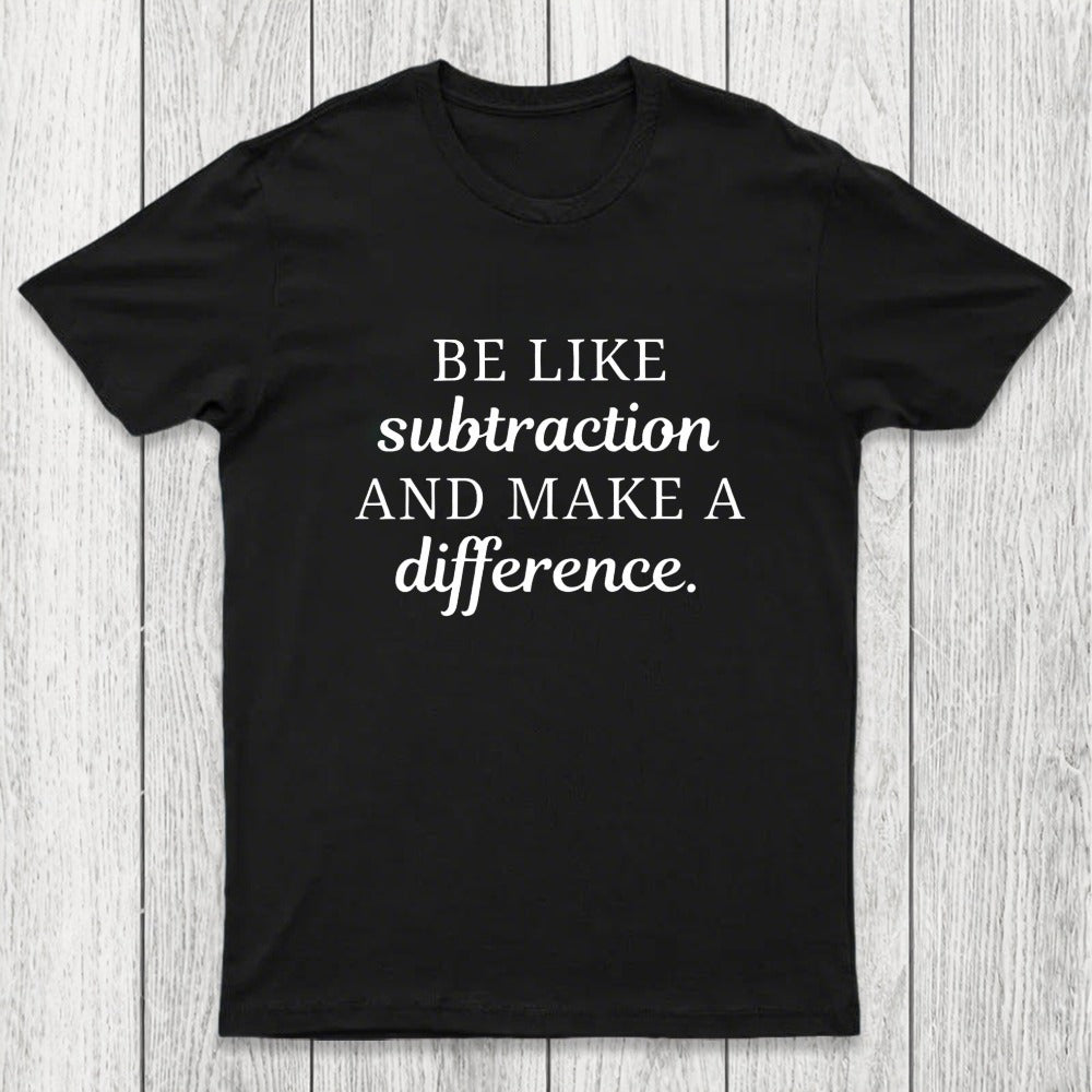 Make A Difference Chicluma T-Shirt