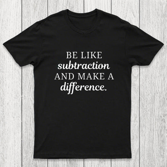 Make A Difference Chicluma T-Shirt