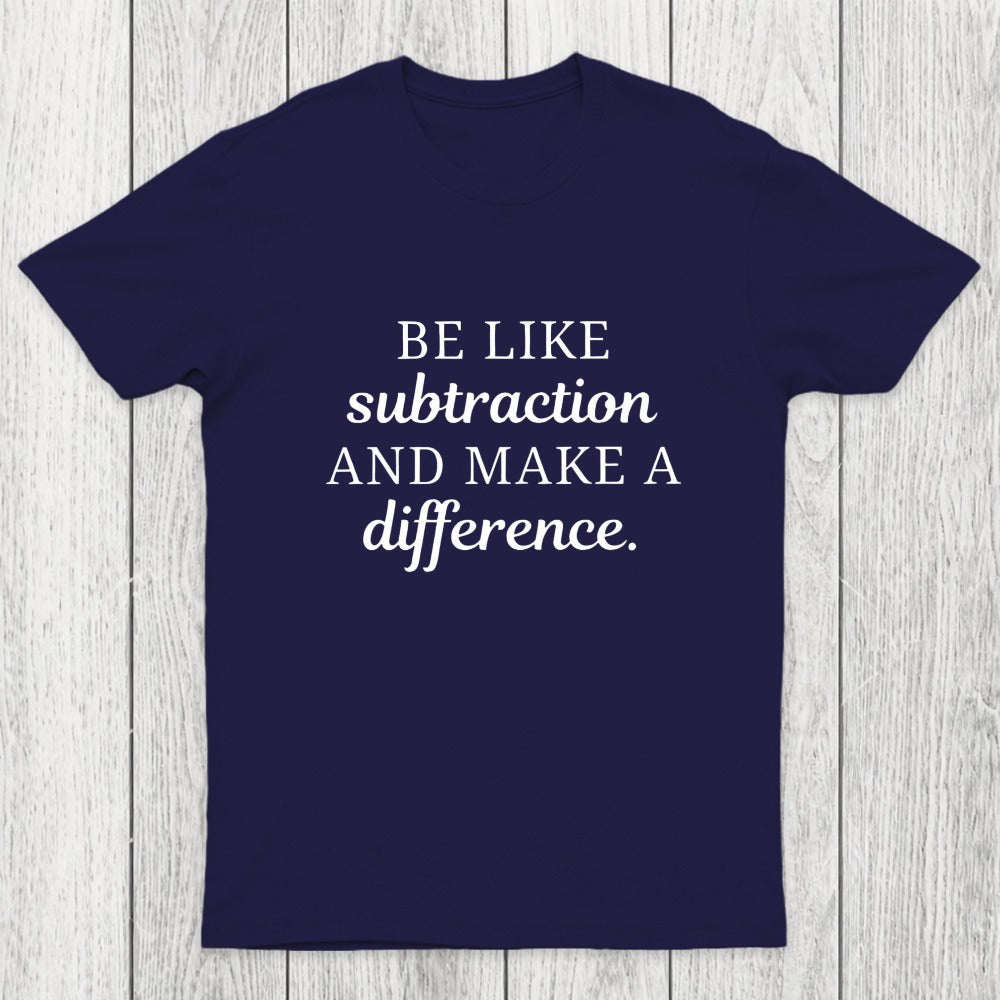 Make A Difference Chicluma T-Shirt