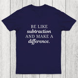 Make A Difference Chicluma T-Shirt