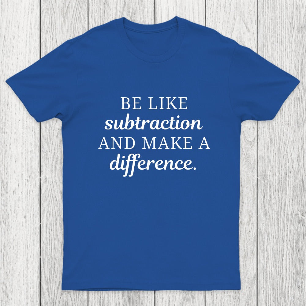 Make A Difference Chicluma T-Shirt