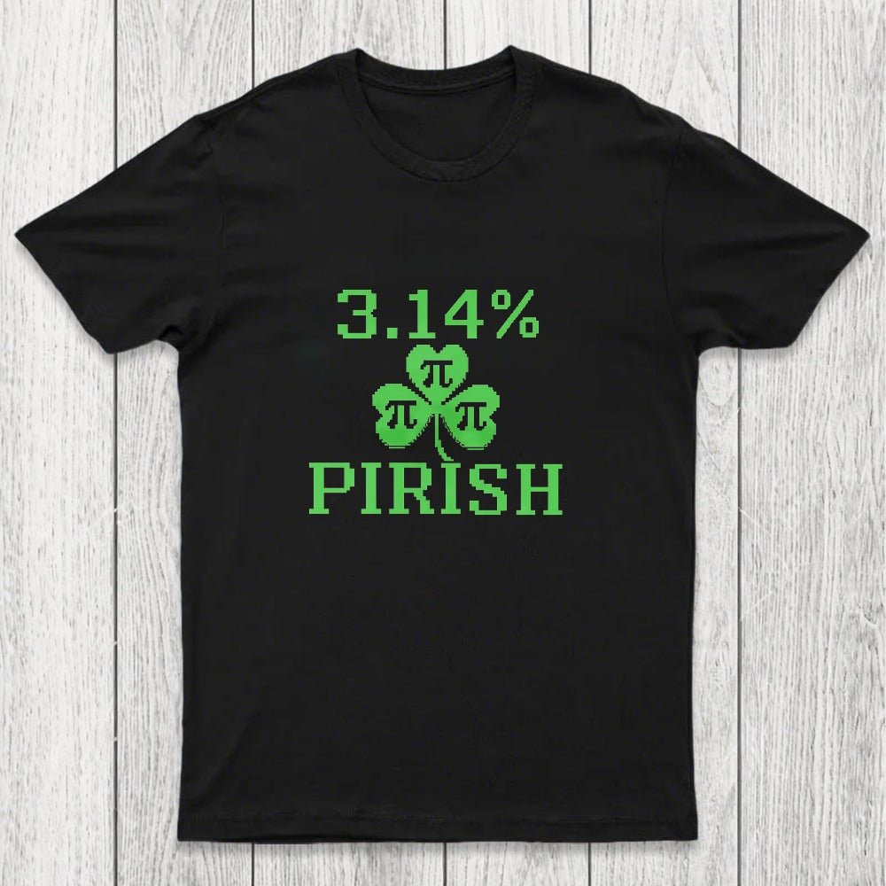 Pi-rish Humor Chicluma T-Shirt