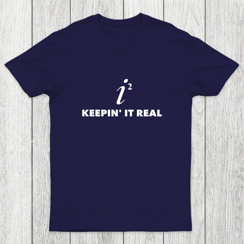 Keepin' it Real Chicluma T-Shirt