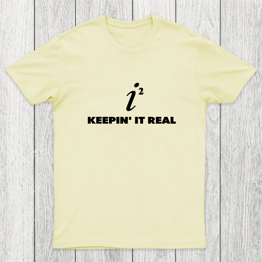 Keepin' it Real Chicluma T-Shirt