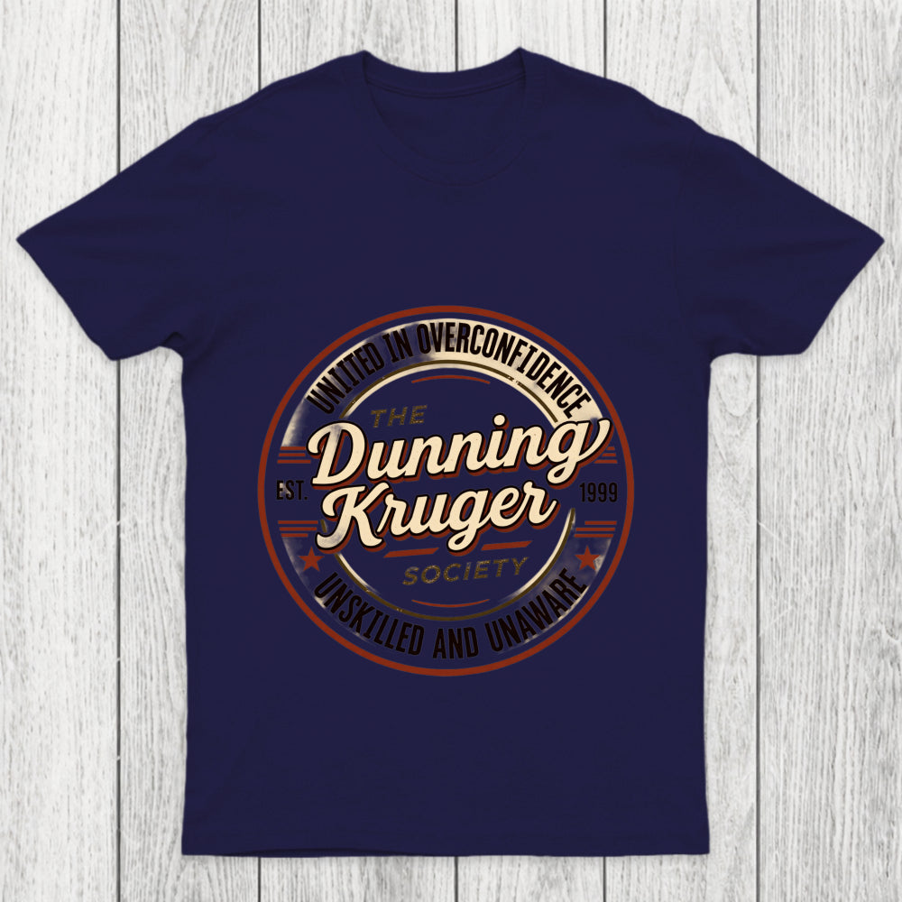 The Dunning Kruger Society Chicluma T Shirt