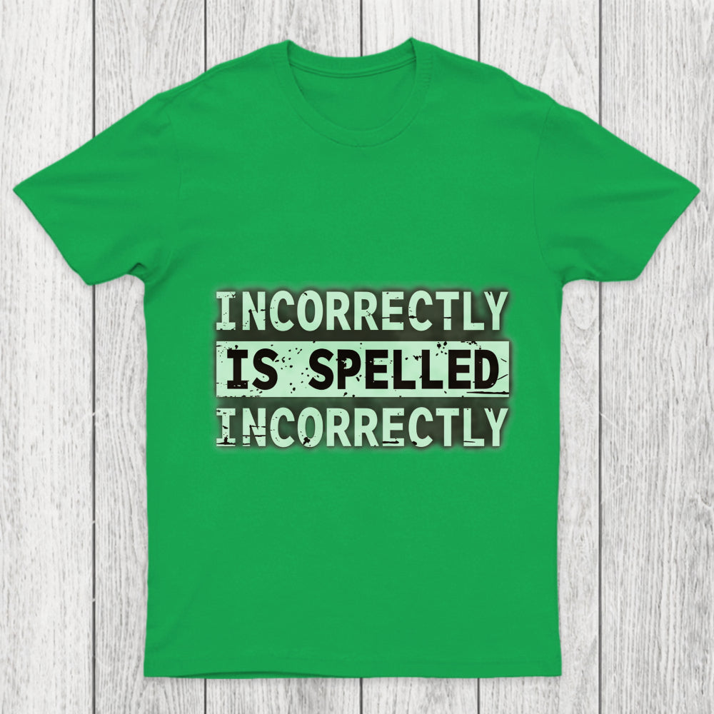 Incorrectly Chicluma T Shirt