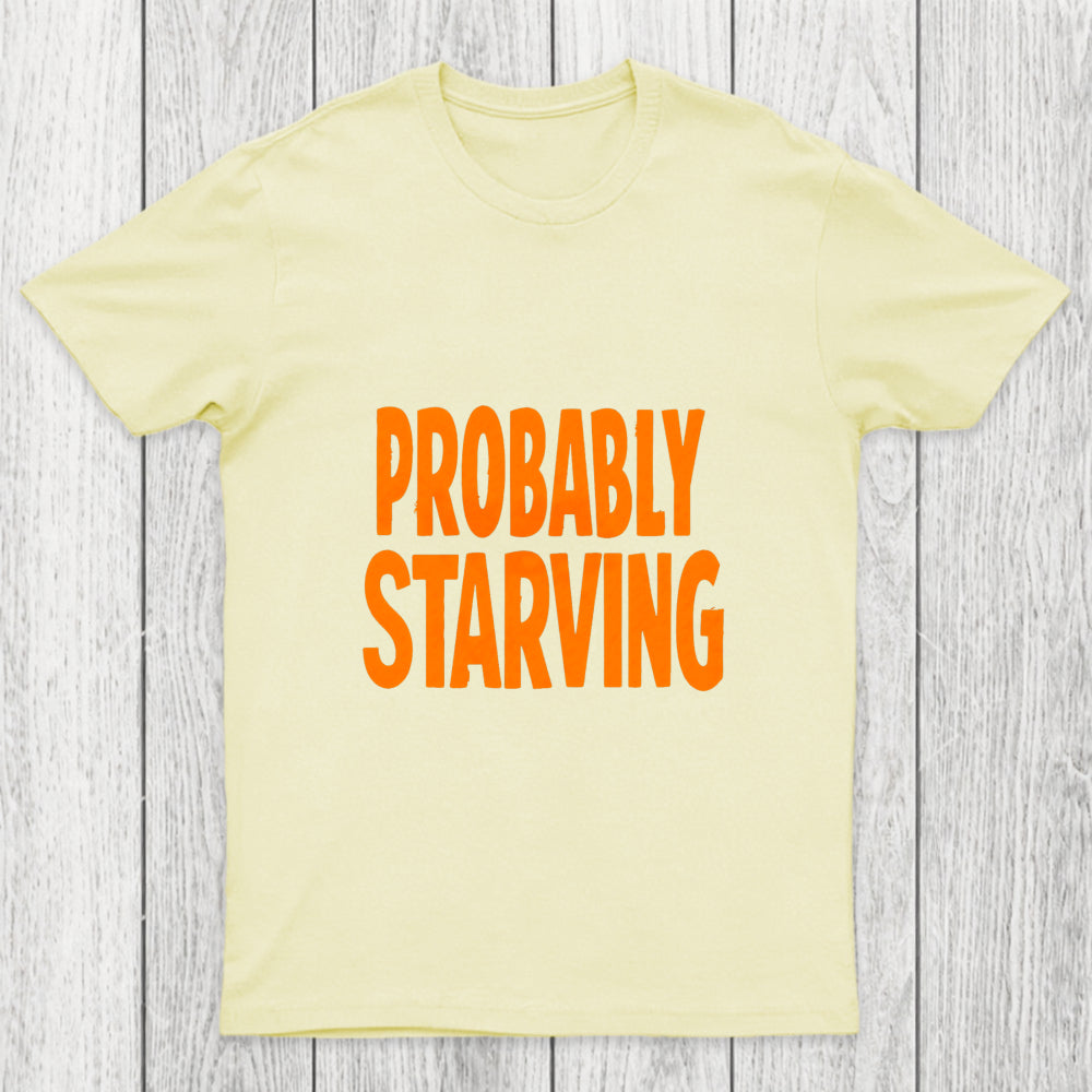 Probably Hungry Chicluma T Shirt