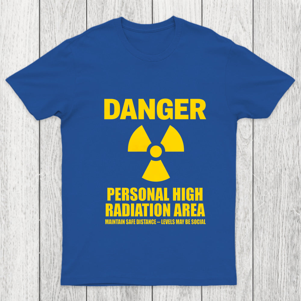 High Radiation Area Chicluma T Shirt