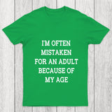 Mistaken For An Adult Chicluma T Shirt