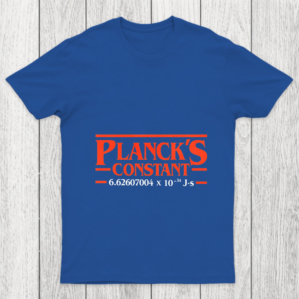Planck Is Constant Chicluma T Shirt