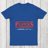 Planck Is Constant Chicluma T Shirt