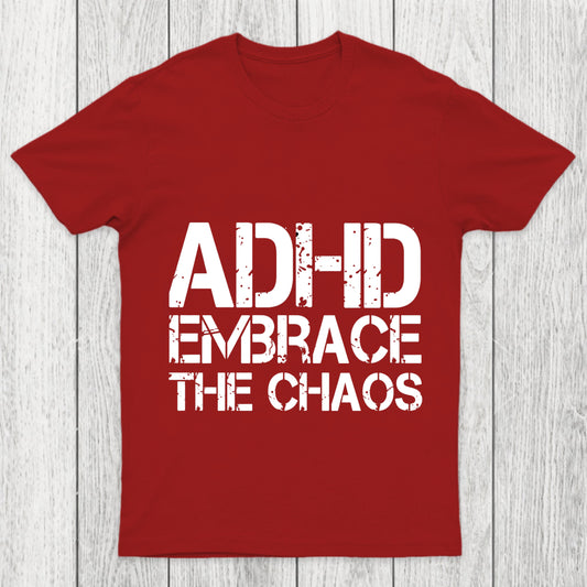Adhd Funny Quotes Chicluma T Shirt