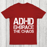 Adhd Funny Quotes Chicluma T Shirt
