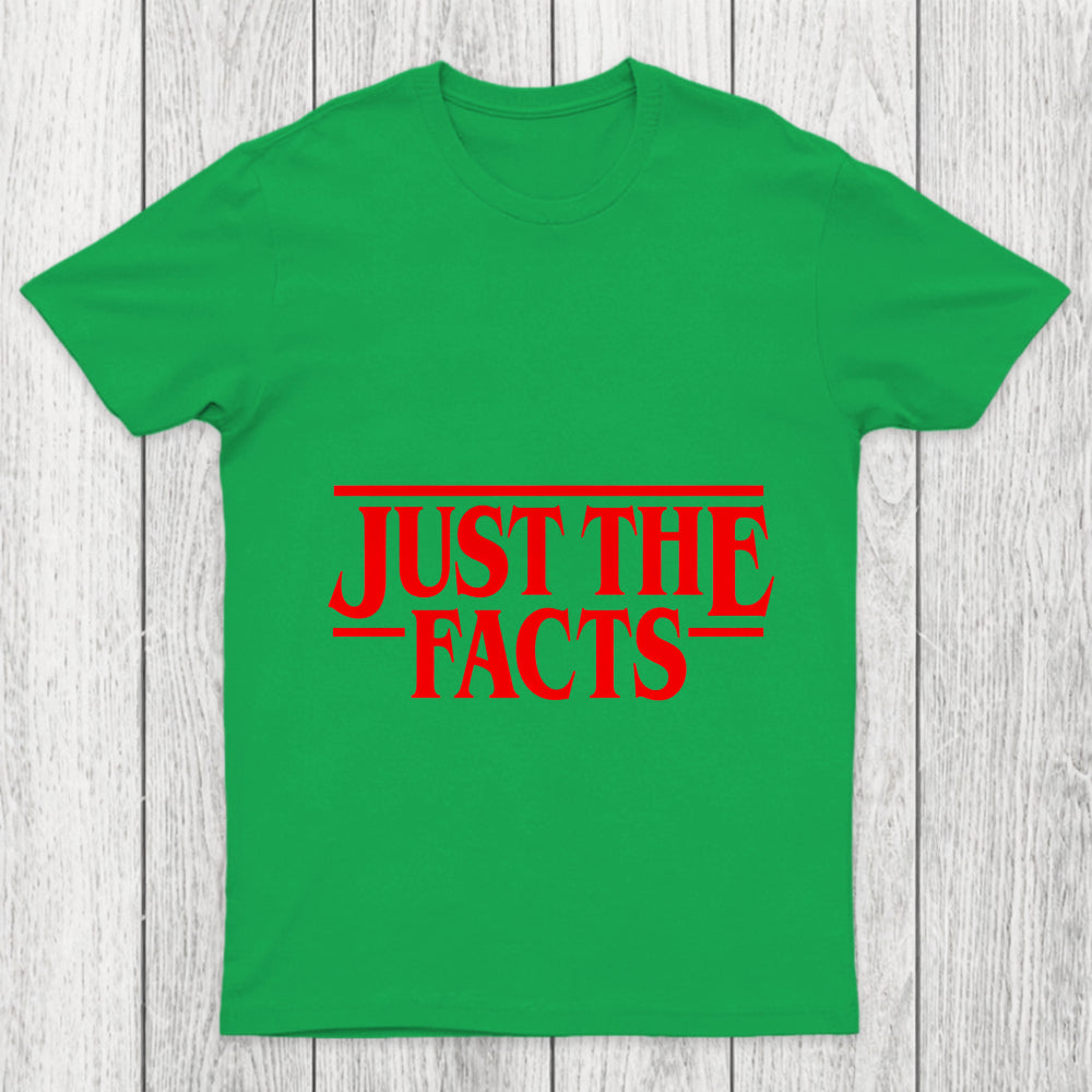 Just The Facts Chicluma T Shirt