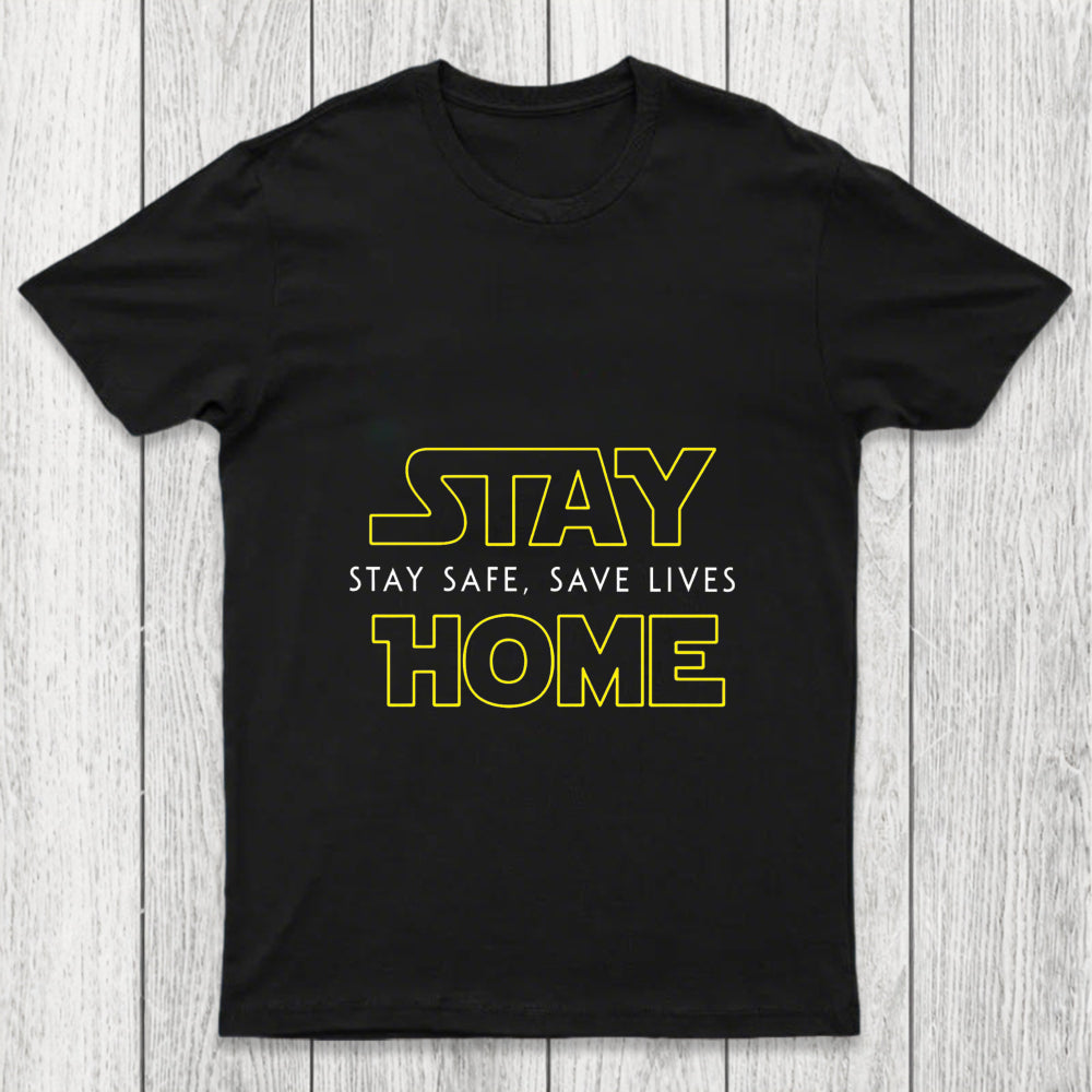 Stay Home Stay Safe Chicluma T Shirt