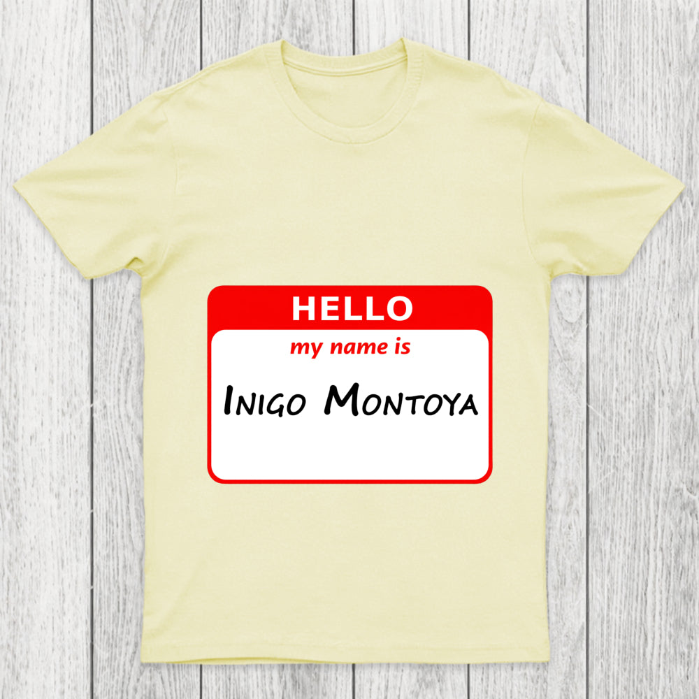 My Name Is Inigo Montoya Chicluma T Shirt