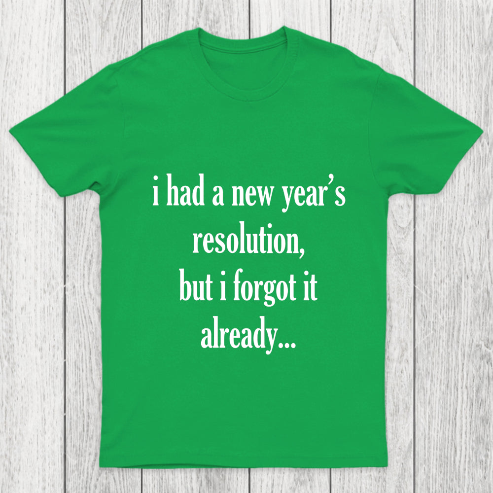 New Year'S Resolution Chicluma T Shirt