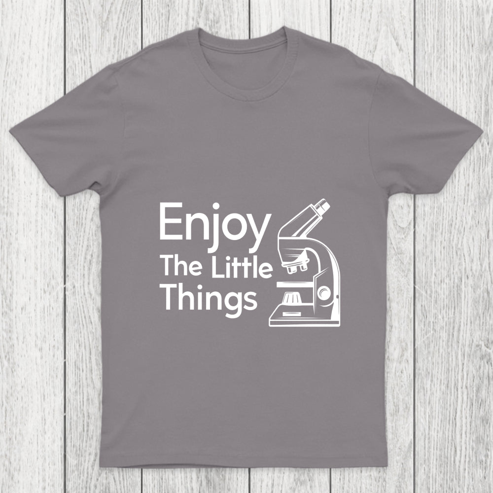 Enjoy The Little Things Chicluma T Shirt
