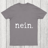 Nein Chicluma T Shirt