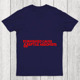 Furnished Caves Reptile Arsonists Chicluma T Shirt