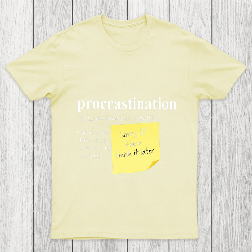 Nah I'll Do It Later Chicluma T Shirt