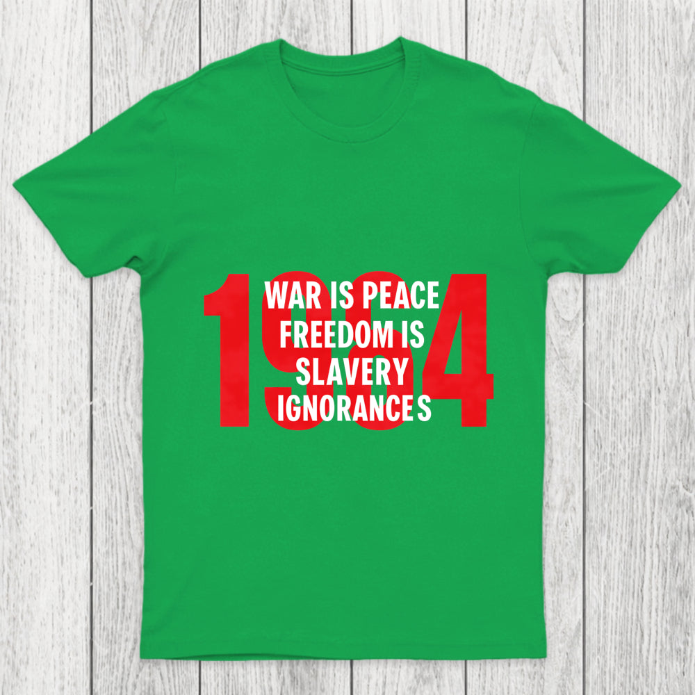 War Is Peace Freedom Is Slavery Ignorance Is Strength Chicluma T Shirt
