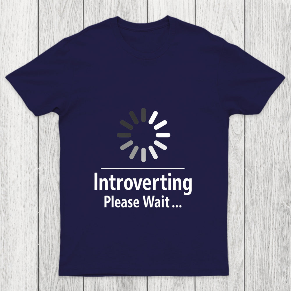 Introverting Loading Chicluma T Shirt