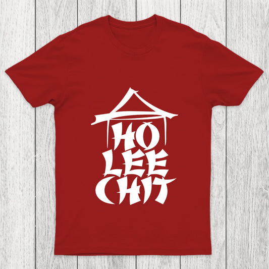 Ho Lee Chit Chicluma T Shirt