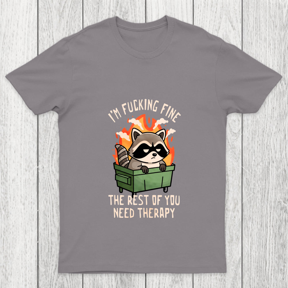 The Rest Of You Need Therapy Chicluma T Shirt