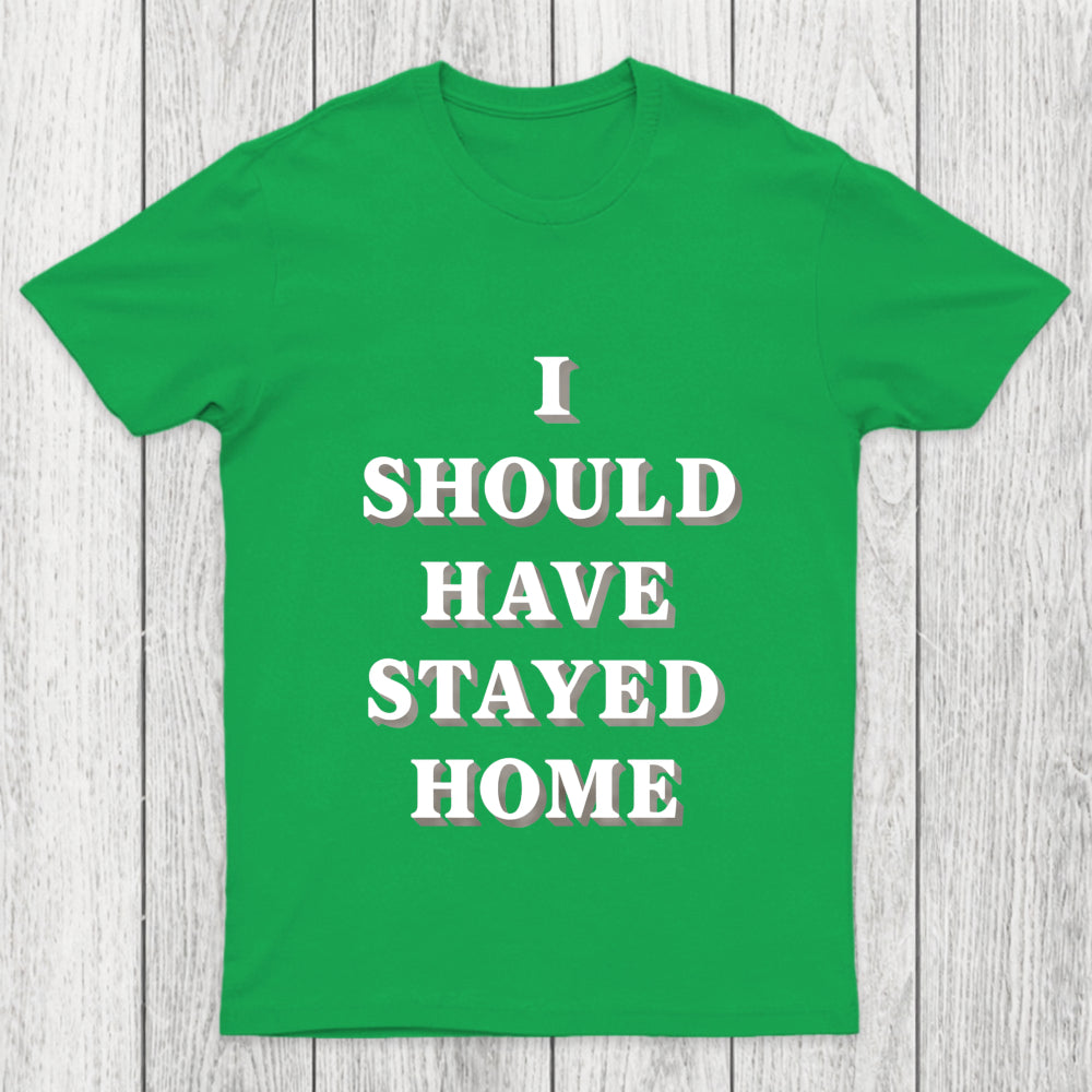 Stay Home Chicluma T Shirt