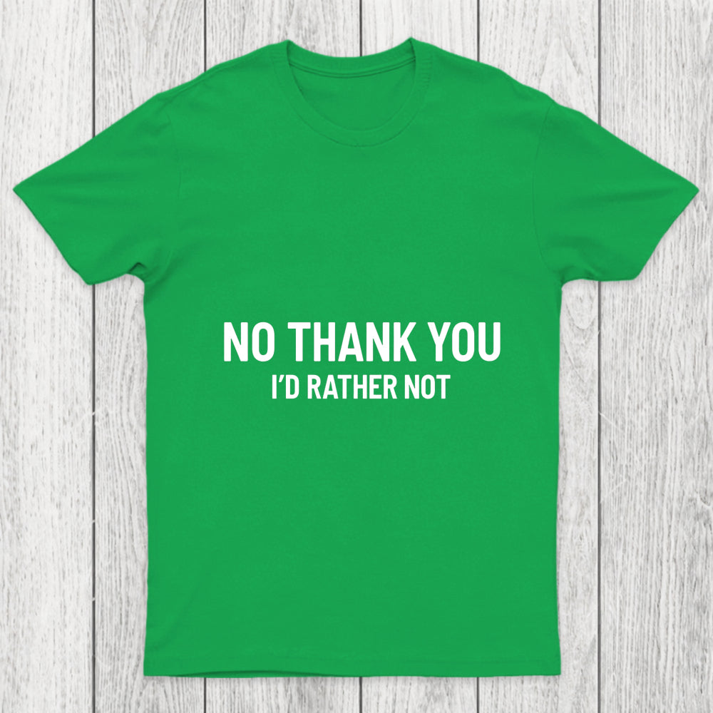 No Thank You Chicluma T Shirt