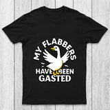My Flabbers Have Been Gasted Chicluma T Shirt