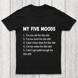 My Five Moods Chicluma T Shirt